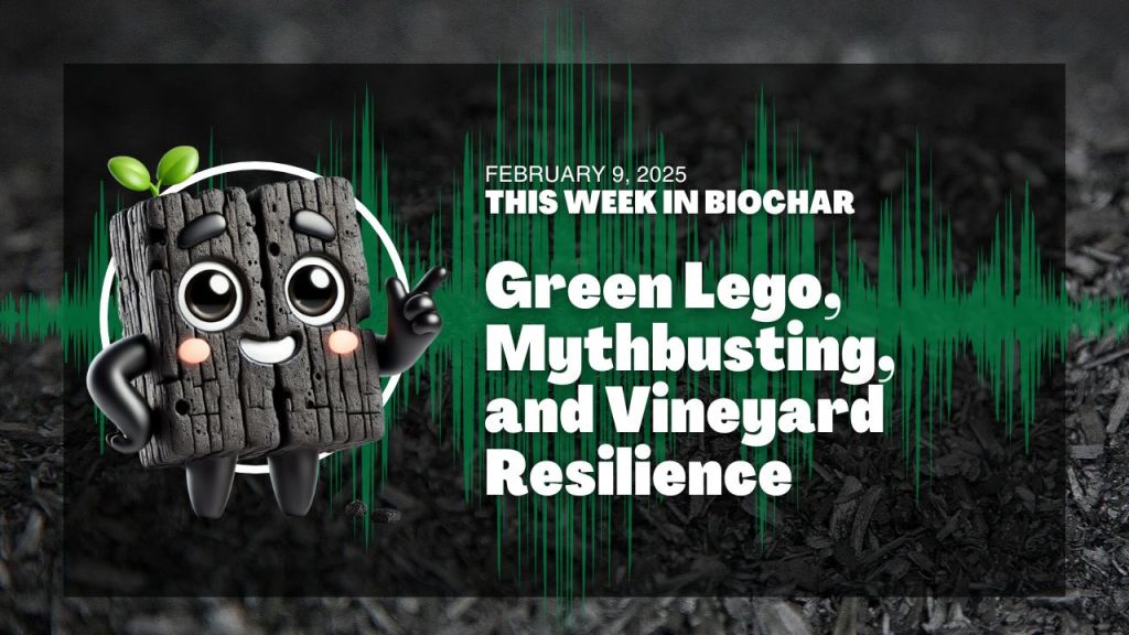 Green Lego, Mythbusting, and Vineyard Resilience