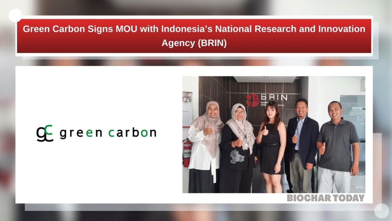 Green Carbon Inc. and BRIN Establish Public-Private Partnership to Scale Indonesian Biochar and Carbon Credits