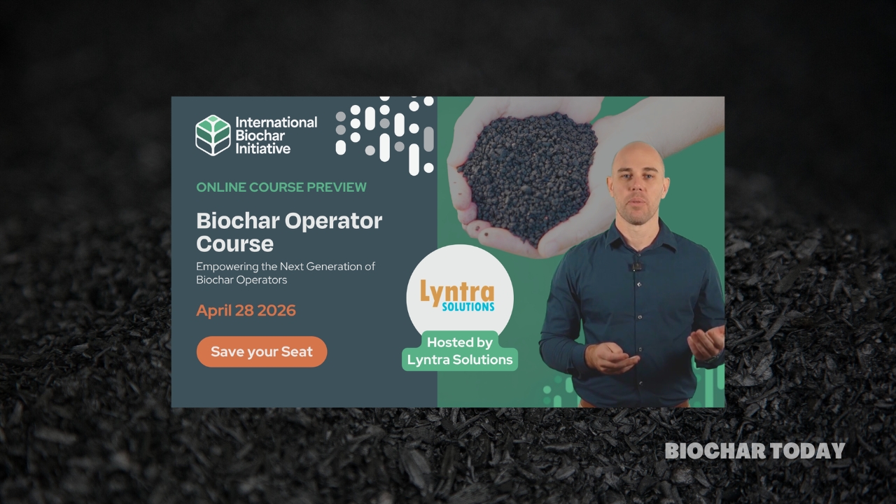 International Biochar Initiative and Lyntra Launch Virtual Certification to Standardize Global Facility Operations