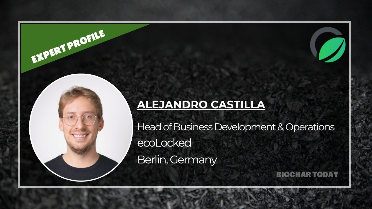 Building Trust Across the Biochar Value Chain: A Conversation with Alejandro Castilla